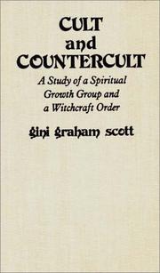 Cover of: Cult and countercult: a study of a spiritual growth group and a witchcraft order