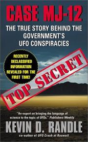 Cover of: Case MJ-12: the true story behind the government's UFO conspiracies