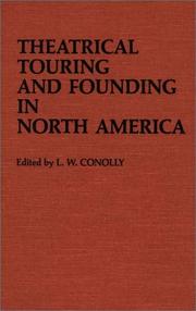 Theatrical touring and founding in North America