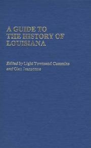 Cover of: A Guide to the history of Louisiana by edited by Light Townsend Cummins and Glen Jeansonne.