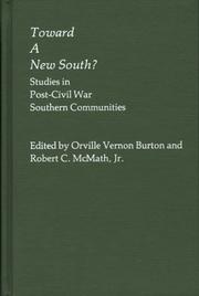 Cover of: Toward a New South: ? Studies in Post-Civil War Southern Communities (Contributions in American History)