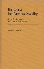 Cover of: The quest for nuclear stability: John F. Kennedy and the Soviet Union