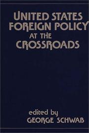 United States foreign policy at the crossroads