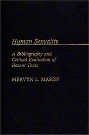 Cover of: Human sexuality: a bibliography and critical evaluation of recent texts