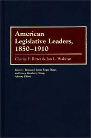 American legislative leaders, 1850-1910 by Charles F. Ritter