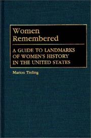 Cover of: Women remembered: a guide to landmarks of women's history in the United States