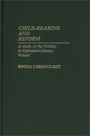 Cover of: Child-rearing and reform: a study of the nobility in eighteenth-century Poland