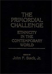 Cover of: The Primordial Challenge: Ethnicity in the Contemporary World (Contributions in Political Science)