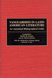 Cover of: Vanguardism in Latin American literature: an annotated bibliographical guide