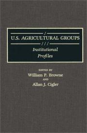 Cover of: U.S. Agricultural Groups: Institutional Profiles (Bibliographies and Indexes in Religious Studies,)