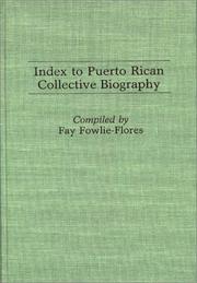 Cover of: Index to Puerto Rican collective biography | Fay Fowlie-Flores