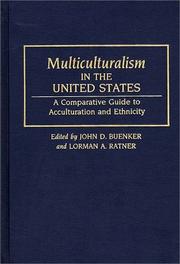 Cover of: Multiculturalism in the United States: A Comparative Guide to Acculturation and Ethnicity