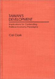 Taiwan's development : implications for contending political economy paradigms