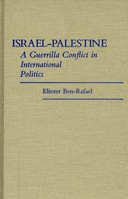 Cover of: Israel-Palestine: a guerrilla conflict in international politics