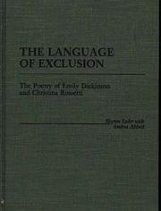 Cover of: The language of exclusion: the poetry of Emily Dickinson and Christina Rossetti