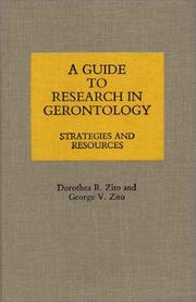 Cover of: A guide to research in gerontology by Dorothea R. Zito