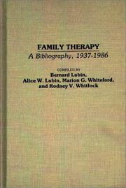 Cover of: Family Therapy: A Bibliography, 1937-1986 (Bibliographies and Indexes in Psychology)