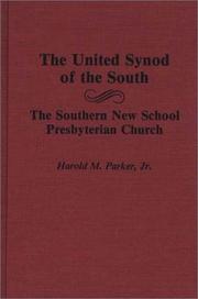 Cover of: The United Synod of the South by Harold M. Parker