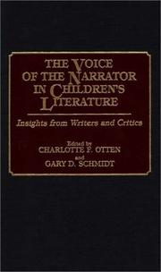 The Voice of the narrator in children's literature : insights fromwriters and critics