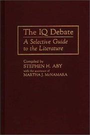 The IQ debate by Stephen H. Aby