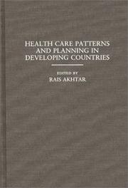 Health care patterns and planning in developing countries