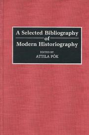 A selected bibliography of modern historiography