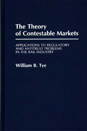 The theory of contestable markets by W. B. Tye