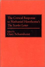 Cover of: The Critical Response to Nathaniel Hawthorne's The Scarlet Letter: (Critical Responses in Arts and Letters)