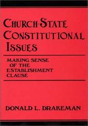 Cover of: Church-state constitutional issues: making sense of the establishment clause