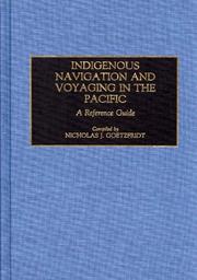 Cover of: Indigenous navigation and voyaging in the Pacific: a reference guide