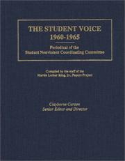 Cover of: The Student Voice, 1960-1965: Periodical of the Student Nonviolent Coordinating Committee