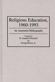 Religious education, 1960-1993 by D. Campbell Wyckoff