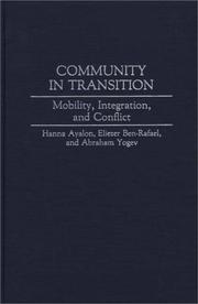 Community in transition : mobility, integration, and conflict