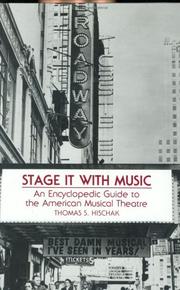 Cover of: Stage it with music: an encyclopedic guide to the American musical theatre