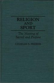 Cover of: Religion and sport: the meeting of sacred and profane
