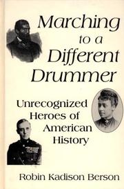 Cover of: Marching to a different drummer by Robin Kadison Berson