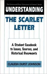 Understanding the Scarlet letter by Claudia Durst Johnson