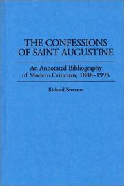 The confessions of Saint Augustine : an annotated bibliography of modern criticism, 1888-1995