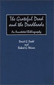 Cover of: The Grateful Dead and the deadheads by David G. Dodd