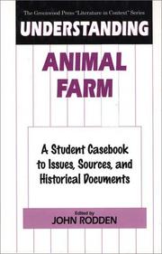 Cover of: Understanding Animal Farm: A Student Casebook to Issues, Sources, and Historical Documents (The Greenwood Press "Literature in Context" Series)