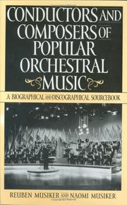 Cover of: Conductors and Composers of Popular Orchestral Music: A Biographical and Discographical Sourcebook