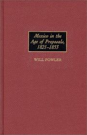 Cover of: Mexico in the age of proposals, 1821-1853