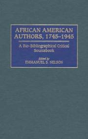 African American Authors, 1745-1945 by Emmanuel S. Nelson