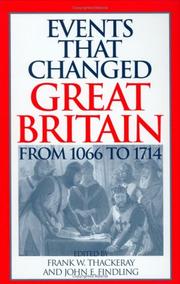 Cover of: Events that changed Great Britain, from 1066 to 1714