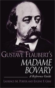 Cover of: Gustave Flaubert's Madame Bovary by Laurence M. Porter