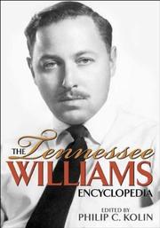 The Tennessee Williams encyclopedia