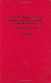 American Indian and African American People, Communities, and Interactions by Lisa Bier