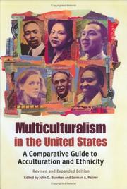Cover of: Multiculturalism in the United States: A Comparative Guide to Acculturation and Ethnicity Revised and Expanded Edition