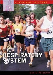 Cover of: The Respiratory System (Human Body Systems)