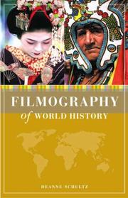 Filmography of World History by Deanne Schultz